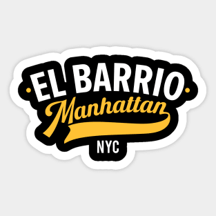 El Barrio - Experience the Heartbeat of Manhattan's Vibrant Neighborhood Sticker